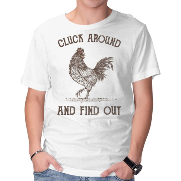 Cluck Around And Find Out - Image 6