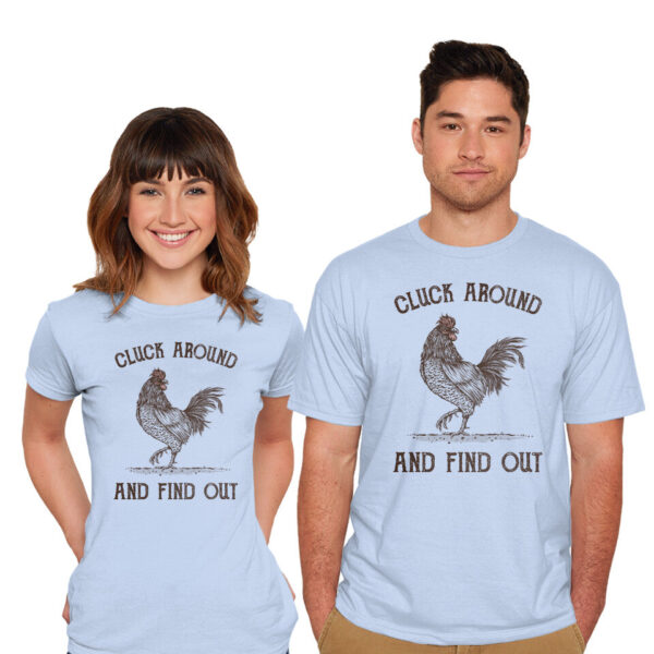 Cluck Around And Find Out - Image 15
