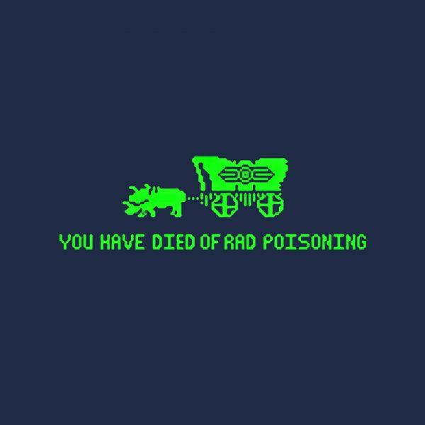 You Have Died of Rad Poisoning - Image 8