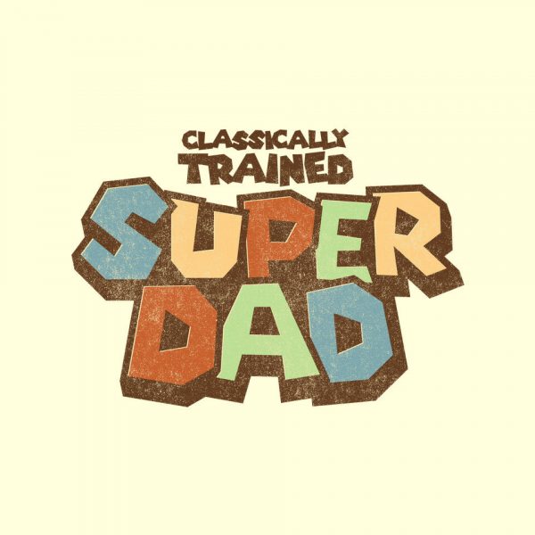 Classically Trained Dad - Image 4