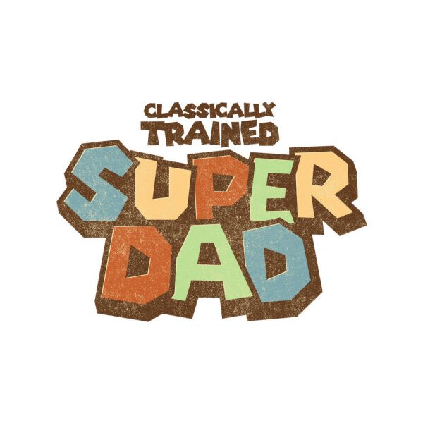 Classically Trained Dad - Image 8