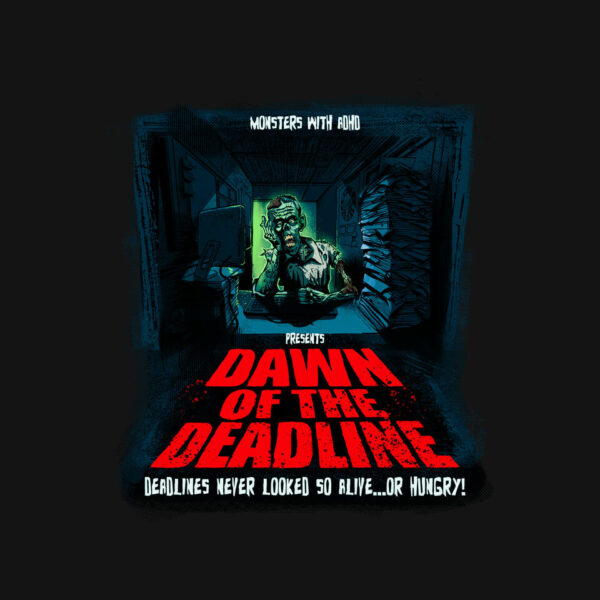 Dawn Of The Deadline - Image 8