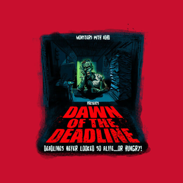 Dawn Of The Deadline - Image 16