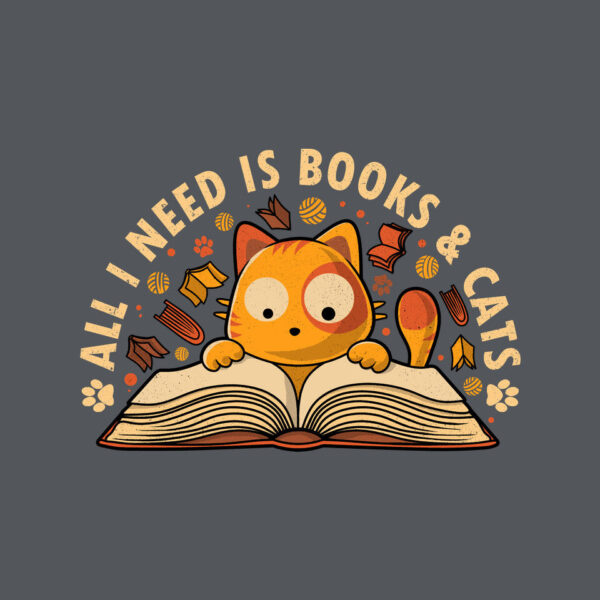All I Need Is Books And Cats - Image 14