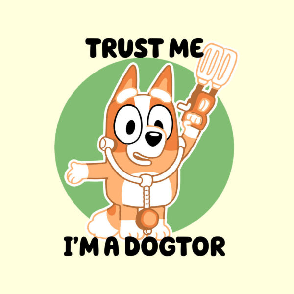 Trust Me I'm A Dogtor - Image 12