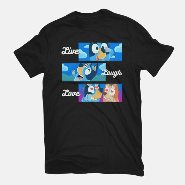 Live Laugh Love Bluey - Image 3