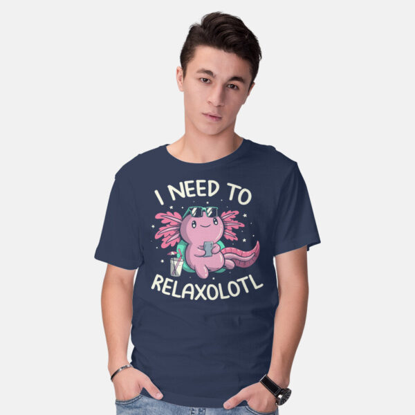 I Need To Relaxalotl - Image 12