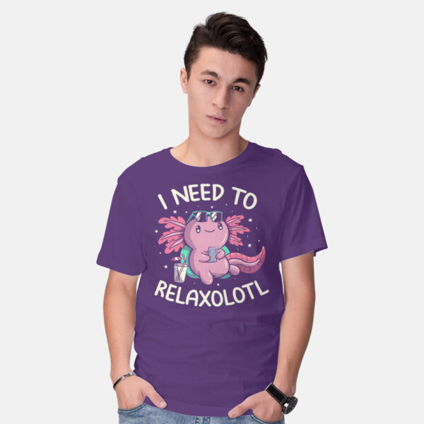 I Need To Relaxalotl - Image 2