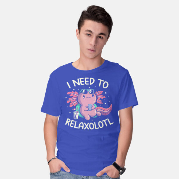 I Need To Relaxalotl - Image 17
