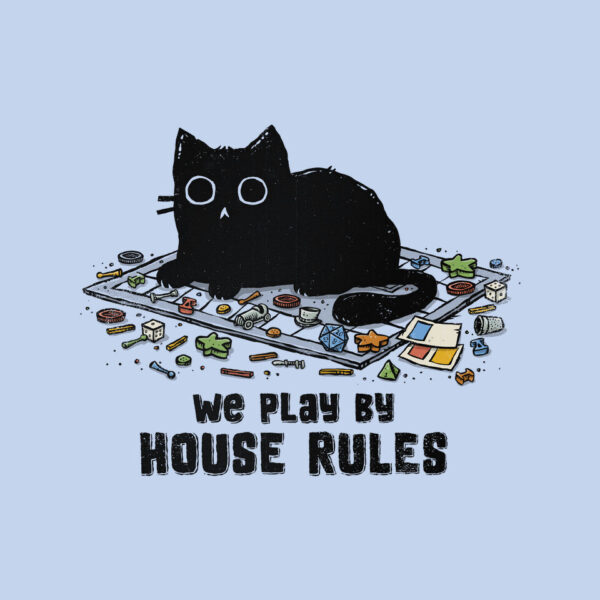 We Play By House Rules - Image 4
