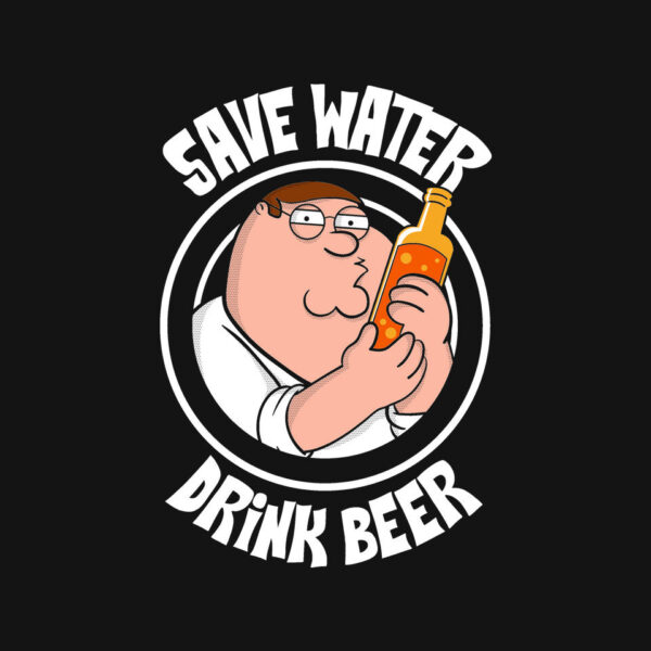 Save Water Drink Beer - Image 4