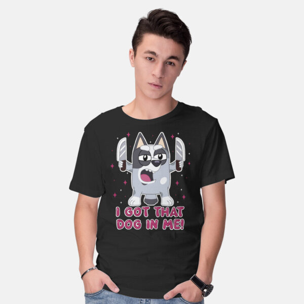 I Got That Dog In Me - Image 6