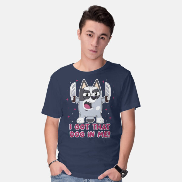 I Got That Dog In Me - Image 2