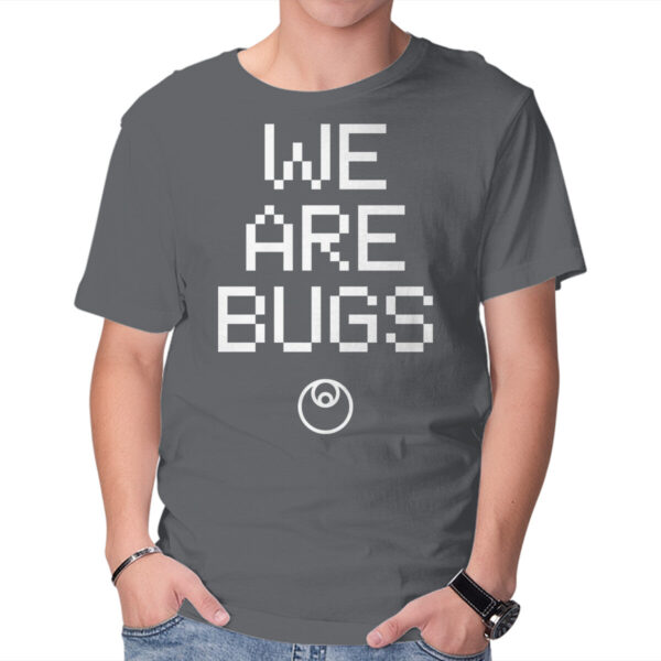 We Are Bugs - Image 9