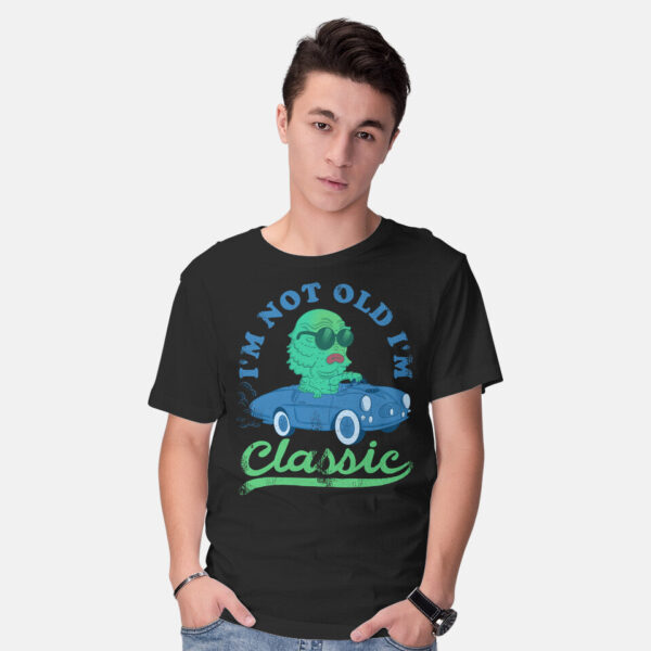 I'm Not Old I'm Classic - Image 2