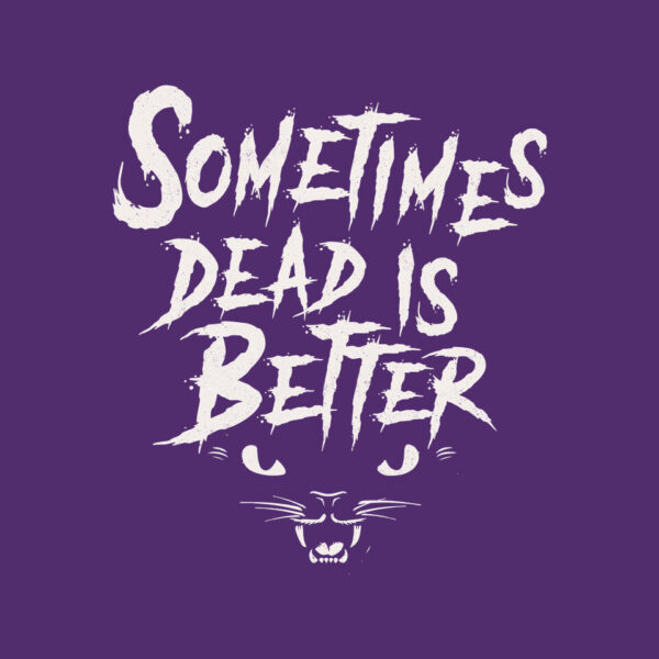 Dead Is Better - Image 16