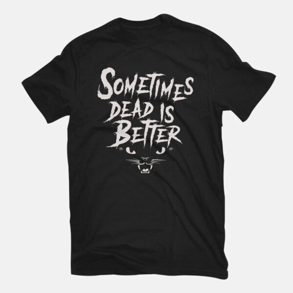 Dead Is Better - Image 3