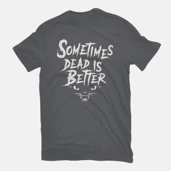 Dead Is Better - Image 11
