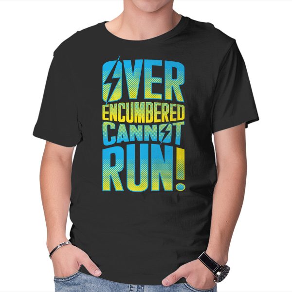 Overencumbered Cannot Run