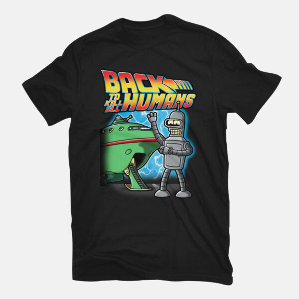 Back To Kill All Humans - Image 3