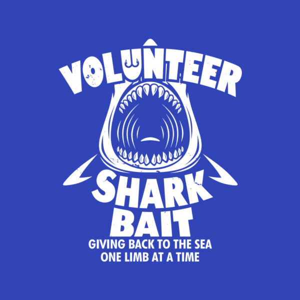 Volunteer Shark Bait - Image 12