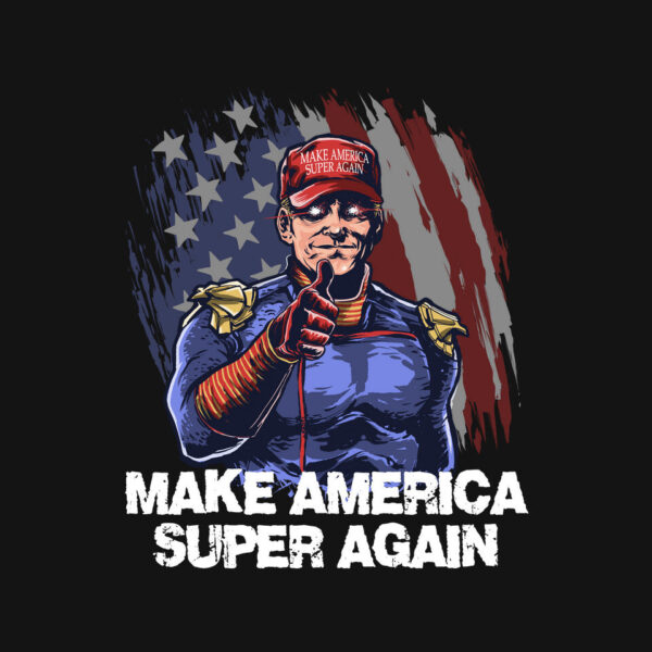 Make America Super Again - Image 8