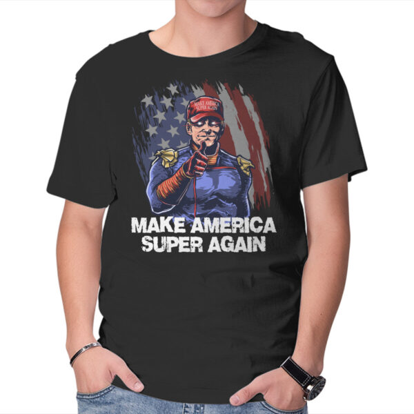 Make America Super Again - Image 5