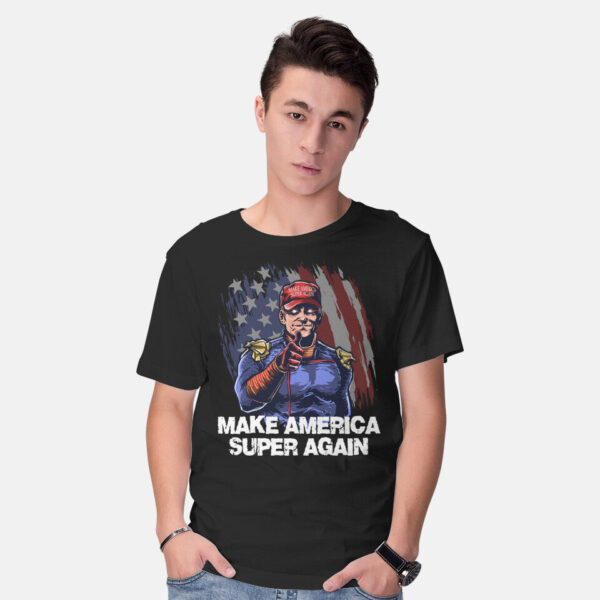 Make America Super Again - Image 6