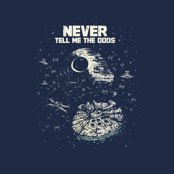 Never Tell Me The Odds - Image 9