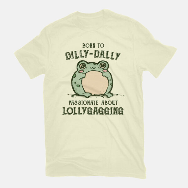 Born To Dilly-Dally - Image 3