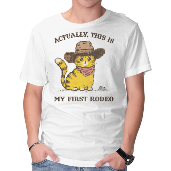 This Is My First Rodeo - Image 6