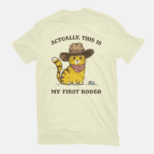 This Is My First Rodeo - Image 3