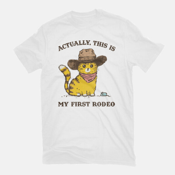 This Is My First Rodeo - Image 8