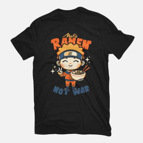 Make Ramen Not War - Image 3