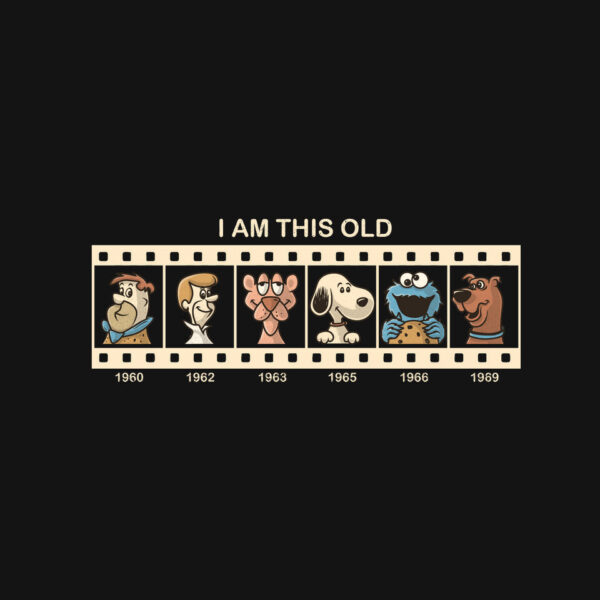 I Am This Old - Image 9