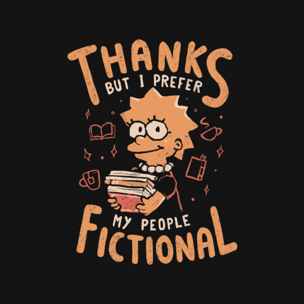 I Prefer My People Fictional - Image 4