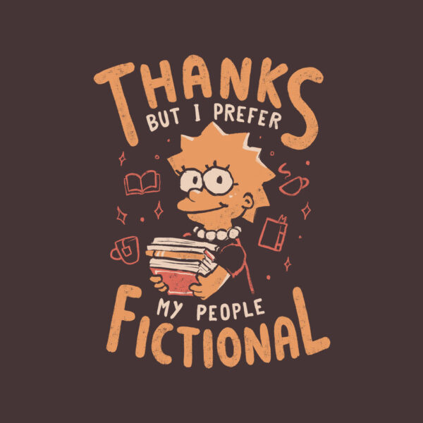 I Prefer My People Fictional - Image 12