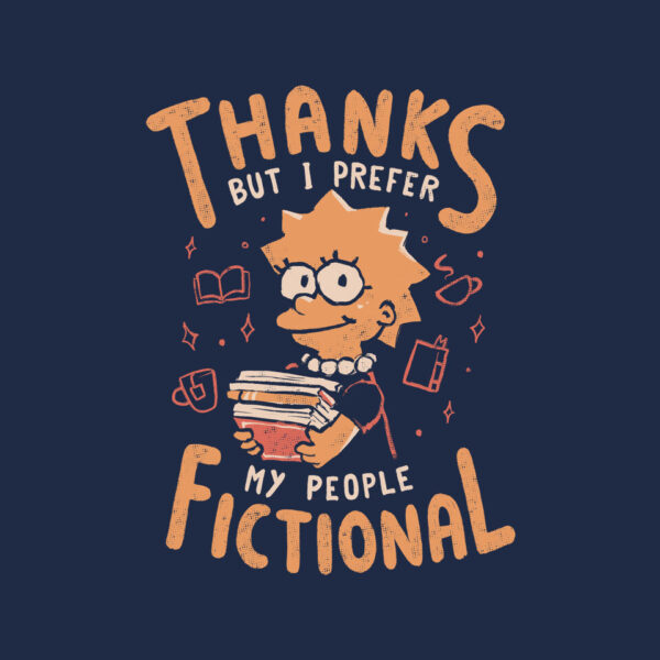 I Prefer My People Fictional - Image 9