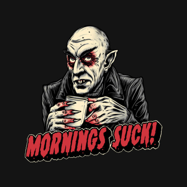 Mornings Are Sucky - Image 4