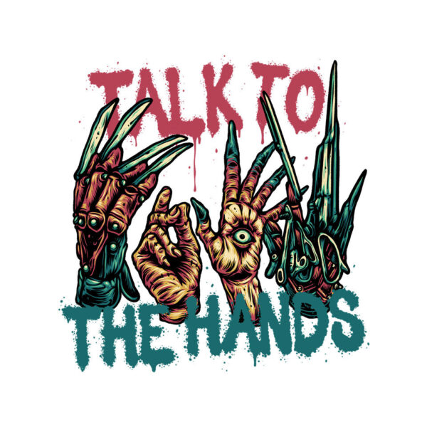 Talk To The Hands - Image 8