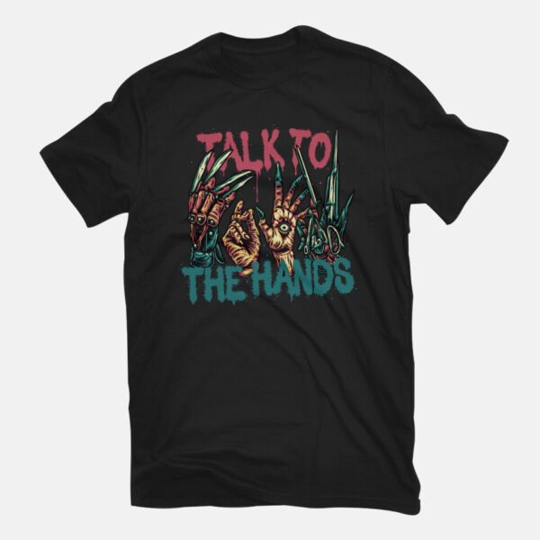 Talk To The Hands - Image 3