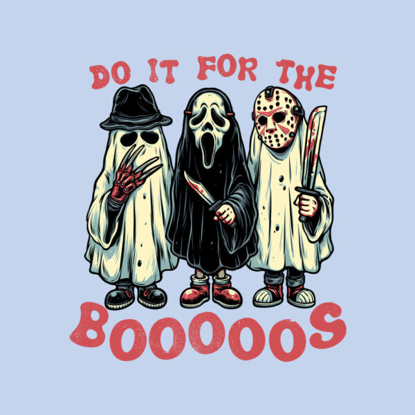 Do It For The Boos - Image 16