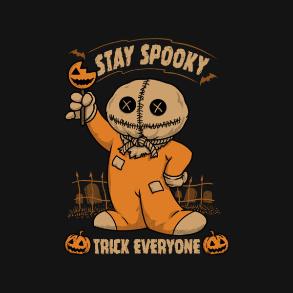 Stay Spooky Trick Everyone - Image 4