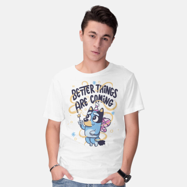 Better Things Are Coming - Image 2