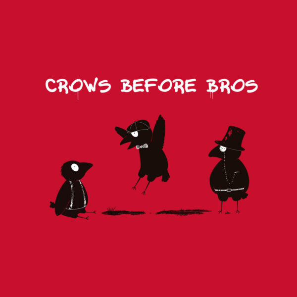 Crows Before Bros - Image 4