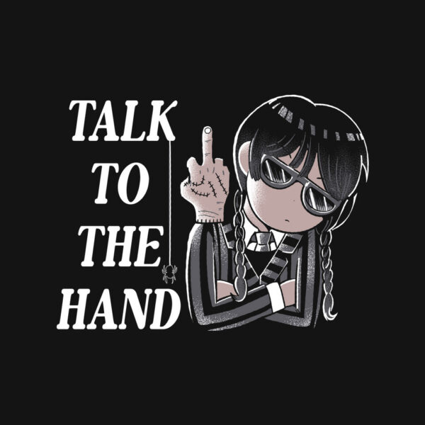 Talk To The Hand - Image 4