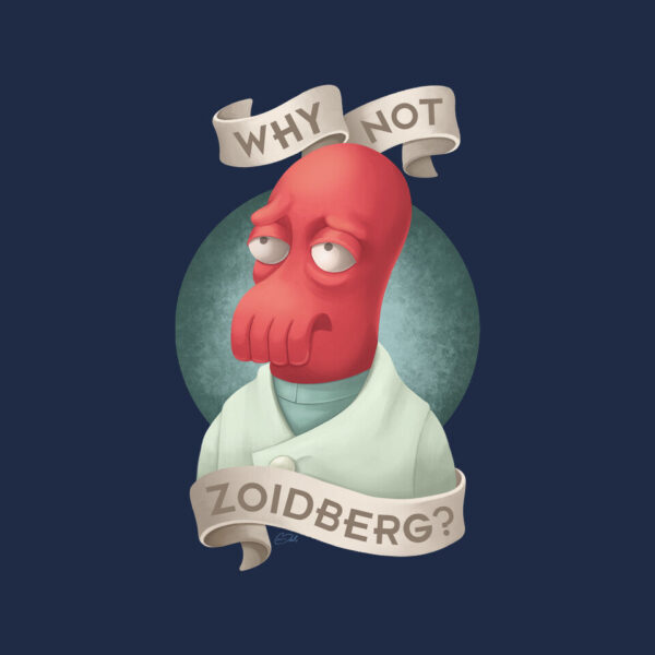 Why Not Zoidberg - Image 4