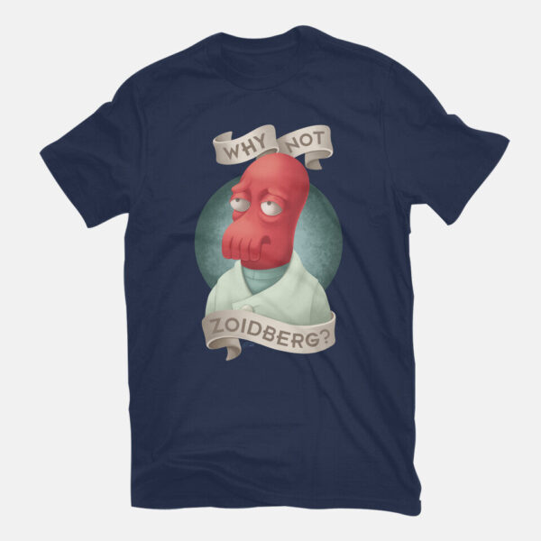 Why Not Zoidberg - Image 3