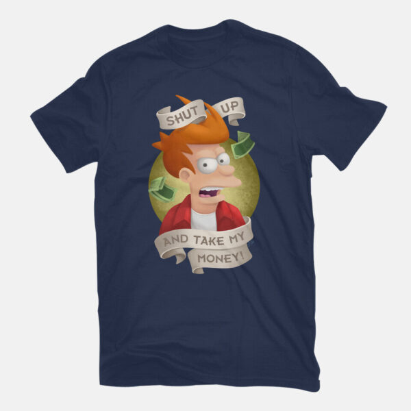 Shut Up And Take My Money - Image 3