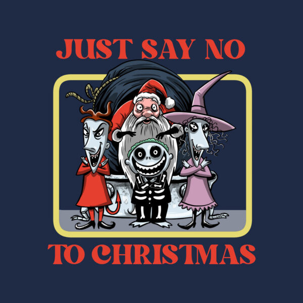 Say No To Christmas - Image 8